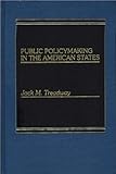 Public Policymaking In The American States