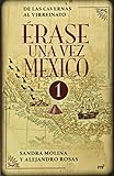 Érase Una Vez México (Spanish Edition)