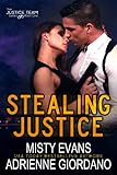 Stealing Justice (The Justice Team Book 1)