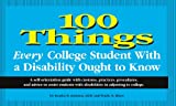 100 Things Every College Student With A Disability Ought To Know