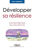 Dã©Velopper Sa Rã©Silience (French Edition)