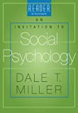 By Dale T. Miller - Reader For Miller's An Invitation To Social Psychology: 1St (First) Edition