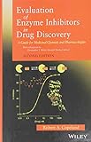 Evaluation Of Enzyme Inhibitors In Drug Discovery: A Guide For Medicinal Chemists And Pharmacologists