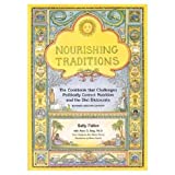 Nourishing Traditions By Fallon, Sally, Connolly, Pat, Enig, Mary G. (December 1, 1995) Paperback 0